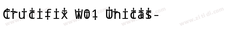 Crucifix W01 Unicas字体转换
